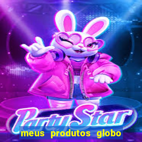 meus produtos globo com pagamento